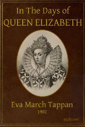 [Gutenberg 47006] • In the Days of Queen Elizabeth